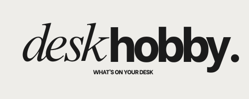 Desk Hobby